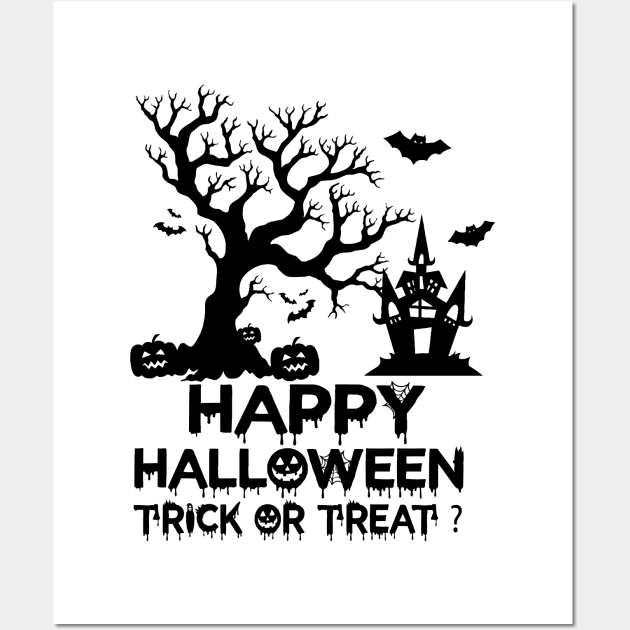 Happy Halloween Trick Or Treat tee design birthday gift graphic Wall Art by TeeSeller07